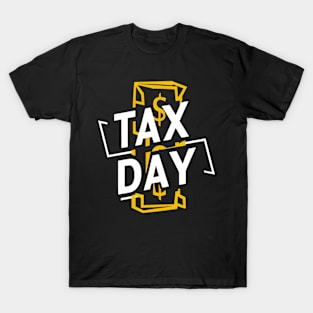 Tax Day T-Shirt